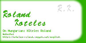 roland koteles business card